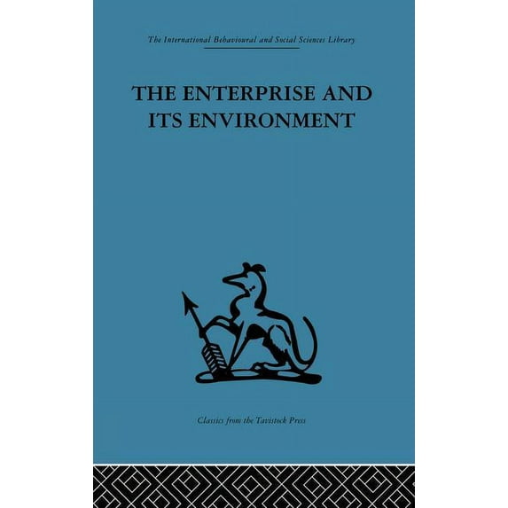 The Enterprise and its Environment: A system theory of management organization, (Paperback)