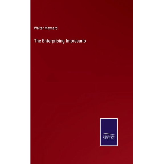 The Enterprising Impresario (Hardcover)