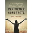 thumbnail image 1 of The Enterprising Musician's Guide to Performer Contracts, (Hardcover), 1 of 1