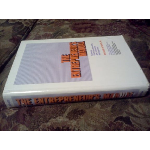Pre-Owned The Entrepreneur's Manual : Business Start-Ups, Spin-Offs, and Innovative Management (Hardcover)