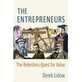 thumbnail image 1 of The Entrepreneurs: The Relentless Quest for Value, (Hardcover), 1 of 1