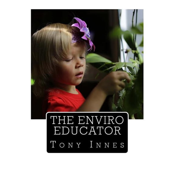 The Enviro Educator, (Paperback)