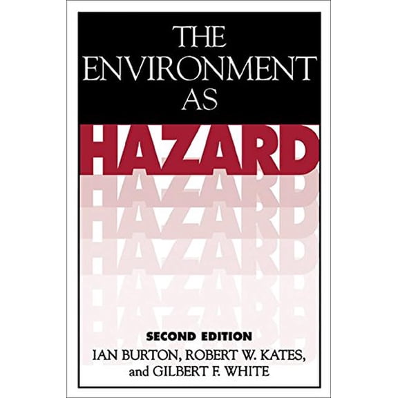 Pre-Owned The Environment as Hazard (Paperback) 0898621593 9780898621594