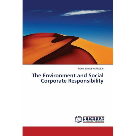 The Environment and Social Corporate Responsibility (Paperback)
