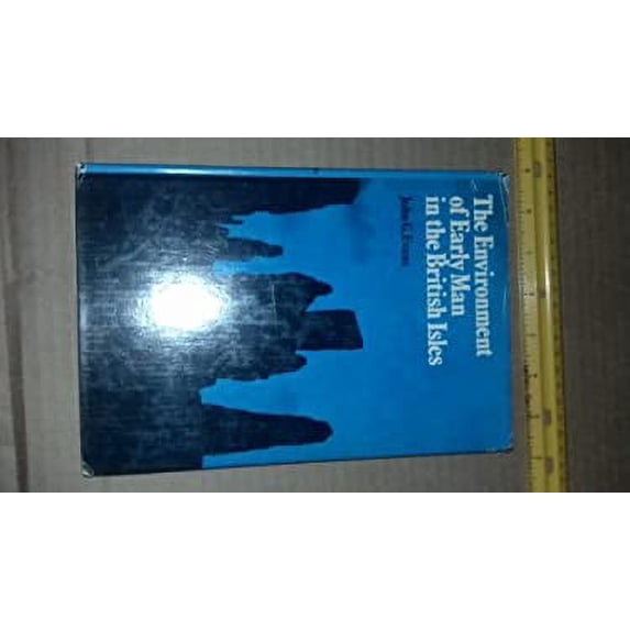 Pre-Owned The Environment of Early Man in the British Isles 9780520029736 Used