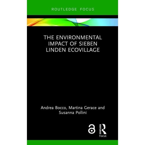 The Environmental Impact of Sieben Linden Ecovillage, (Hardcover)