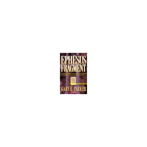 Pre-Owned The Ephesus Fragment (Paperback) 0764222562 9780764222566