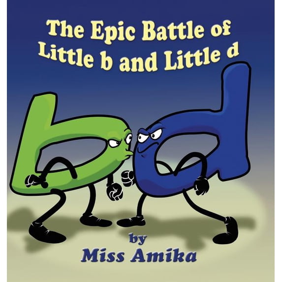 The Epic Battle of Little b and Little d, (Hardcover)
