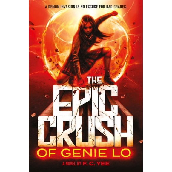 The Epic Crush of Genie Lo, (Hardcover)