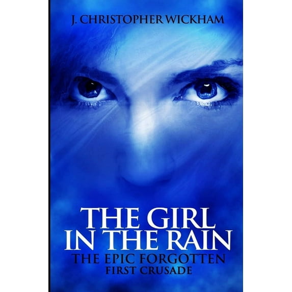 The Epic Forgotten Book One: The Girl in the Rain, (Paperback)