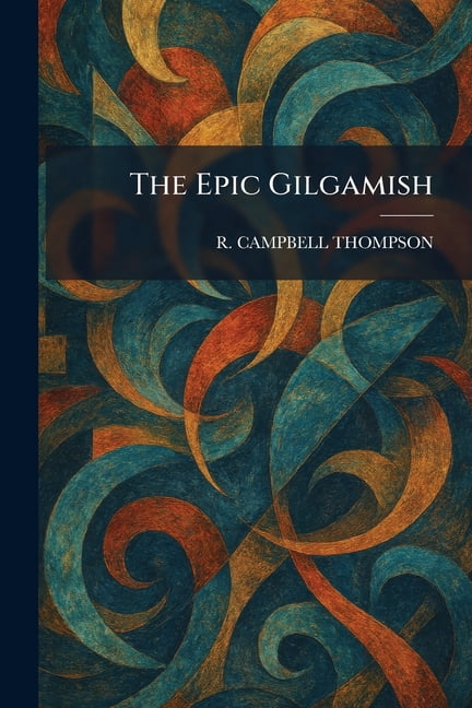 The Epic Gilgamish, (Paperback)