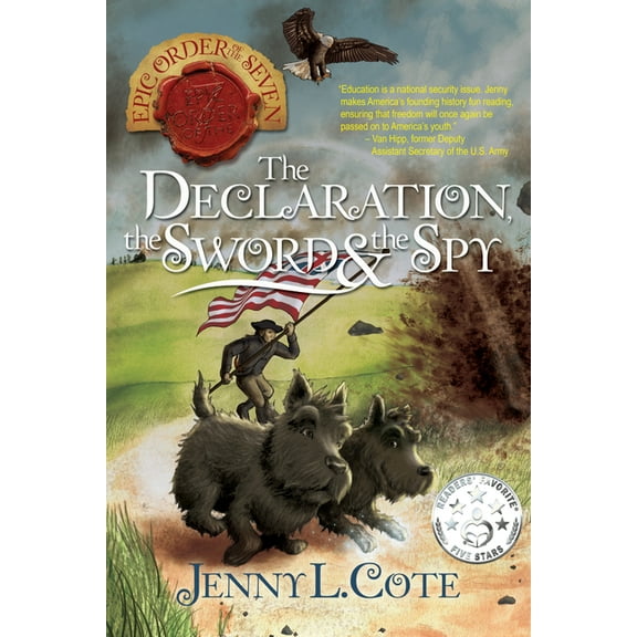 The Epic Order of the Seven: The Declaration, the Sword and the Spy (Series #8) (Paperback)