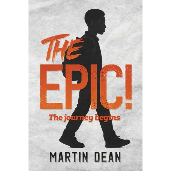 The Epic!: The journey begins, (Paperback)