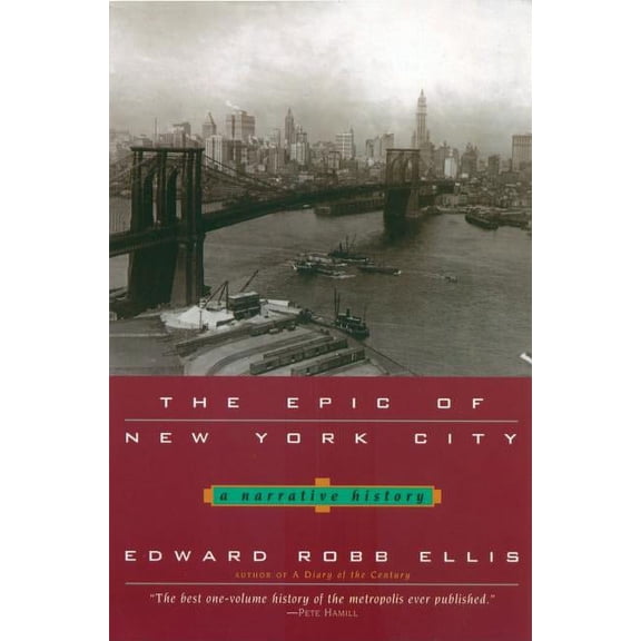 Epic of New York City: A Narrative History, (Paperback)