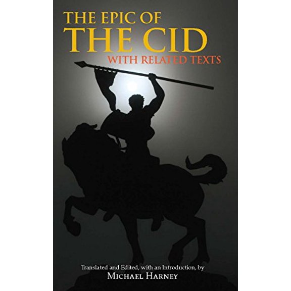 Pre-Owned The Epic of The Cid: with Related Texts (Hackett Classics), 9781603843157, 1603843159, Paperback, UK ed. edition