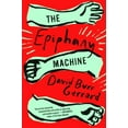 thumbnail image 1 of The Epiphany Machine, (Hardcover), 1 of 1
