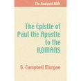 thumbnail image 1 of Pre-Owned The Epistle of Paul the Apostle to the Romans: (Paperback) 1579106420 9781579106423, 1 of 1