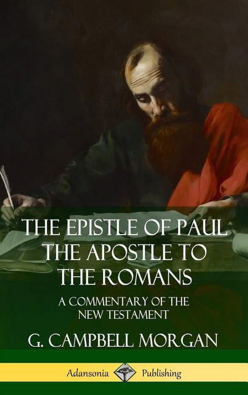 The Epistle of Paul the Apostle to the Romans (Hardcover)
