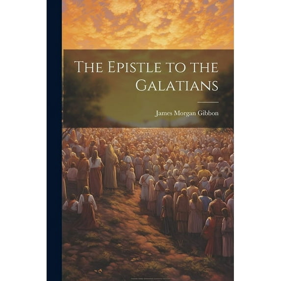 The Epistle to the Galatians (Paperback)