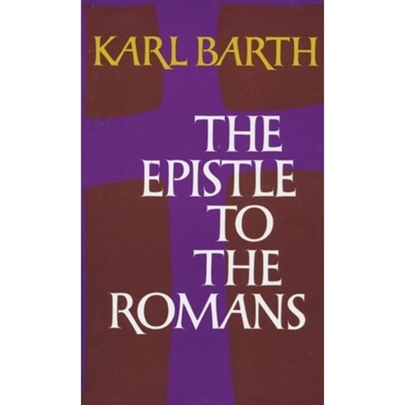 Pre-Owned The Epistle to the Romans (Paperback) 0195002946 9780195002942