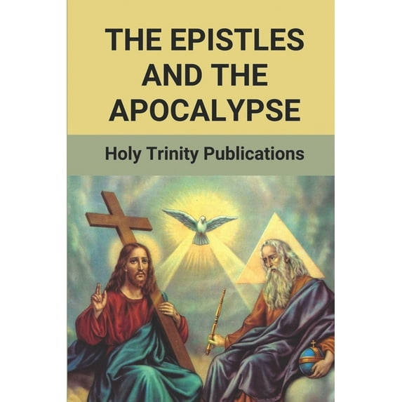 The Epistles And The Apocalypse (Paperback)