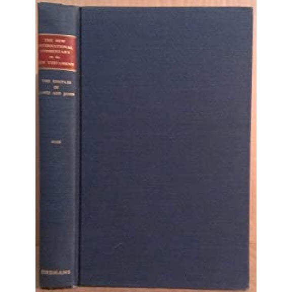 Pre-Owned The Epistles of James and John:The New International Commentary on the New Testament (NICNT) (Hardcover) 0802821928 9780802821928