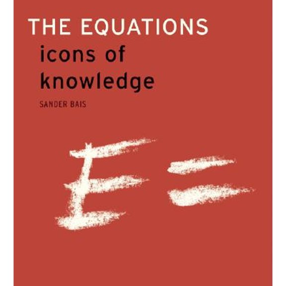 The Equations: Icons of Knowledge