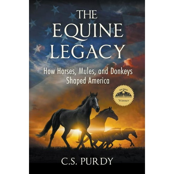 The Equine Legacy: How Horses, Mules, and Donkeys Shaped America