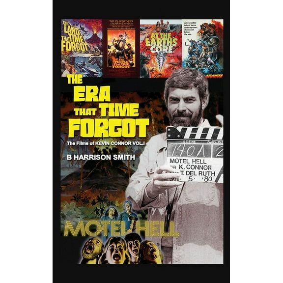 The Era That Time Forgot - Volume One (hardback), (Hardcover)
