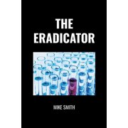 The Eradicator, Paperback