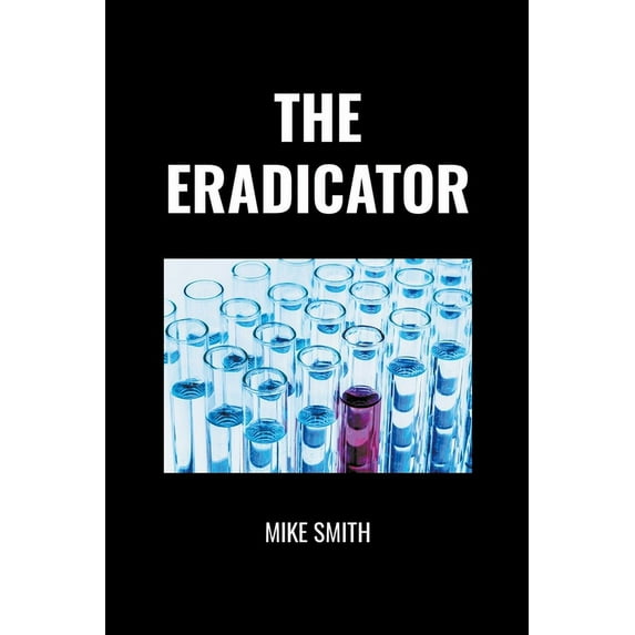The Eradicator, (Paperback)
