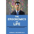 thumbnail image 1 of The Ergonomics of Life: Enhancements you can apply to your life in stress-management, your body, (Paperback) by Keith Mankin, Gunnar Thelander, 1 of 1