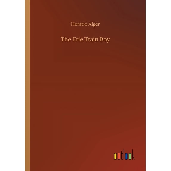 The Erie Train Boy - 9783734073984