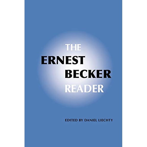 Pre-Owned The Ernest Becker Reader (Paperback) 0295984708 9780295984704