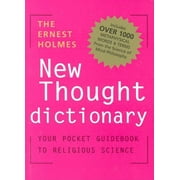 The Ernest Holmes New Thought Dictionary (Paperback)