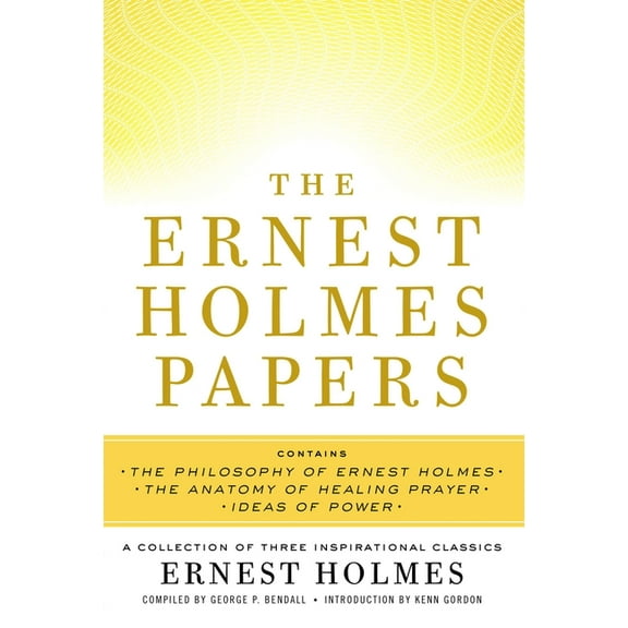 The Ernest Holmes Papers, (Paperback)