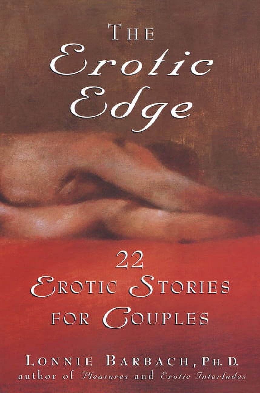 The Erotic Edge : 22 Erotic Stories for Couples (Paperback) - Walmart.com