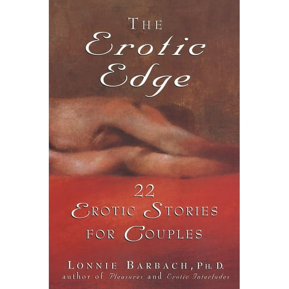 The Erotic Edge : 22 Erotic Stories for Couples (Paperback)