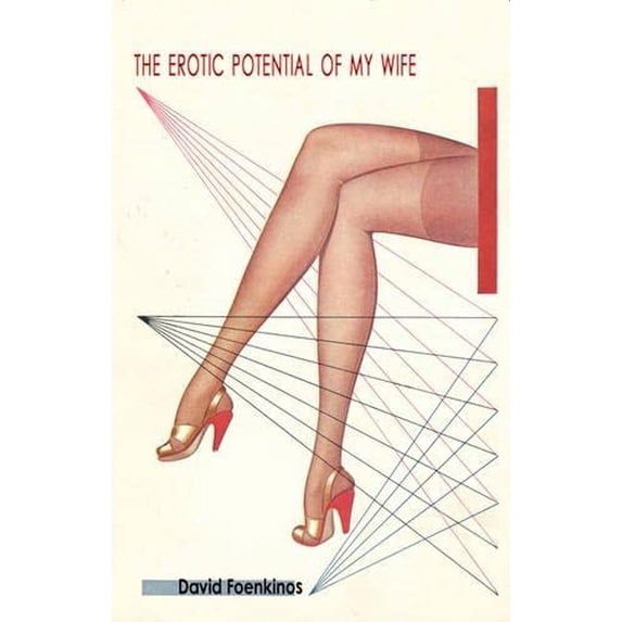 Pre-Owned The Erotic Potential of My Wife. David Foenkinos (Paperback) 1846590450 9781846590450