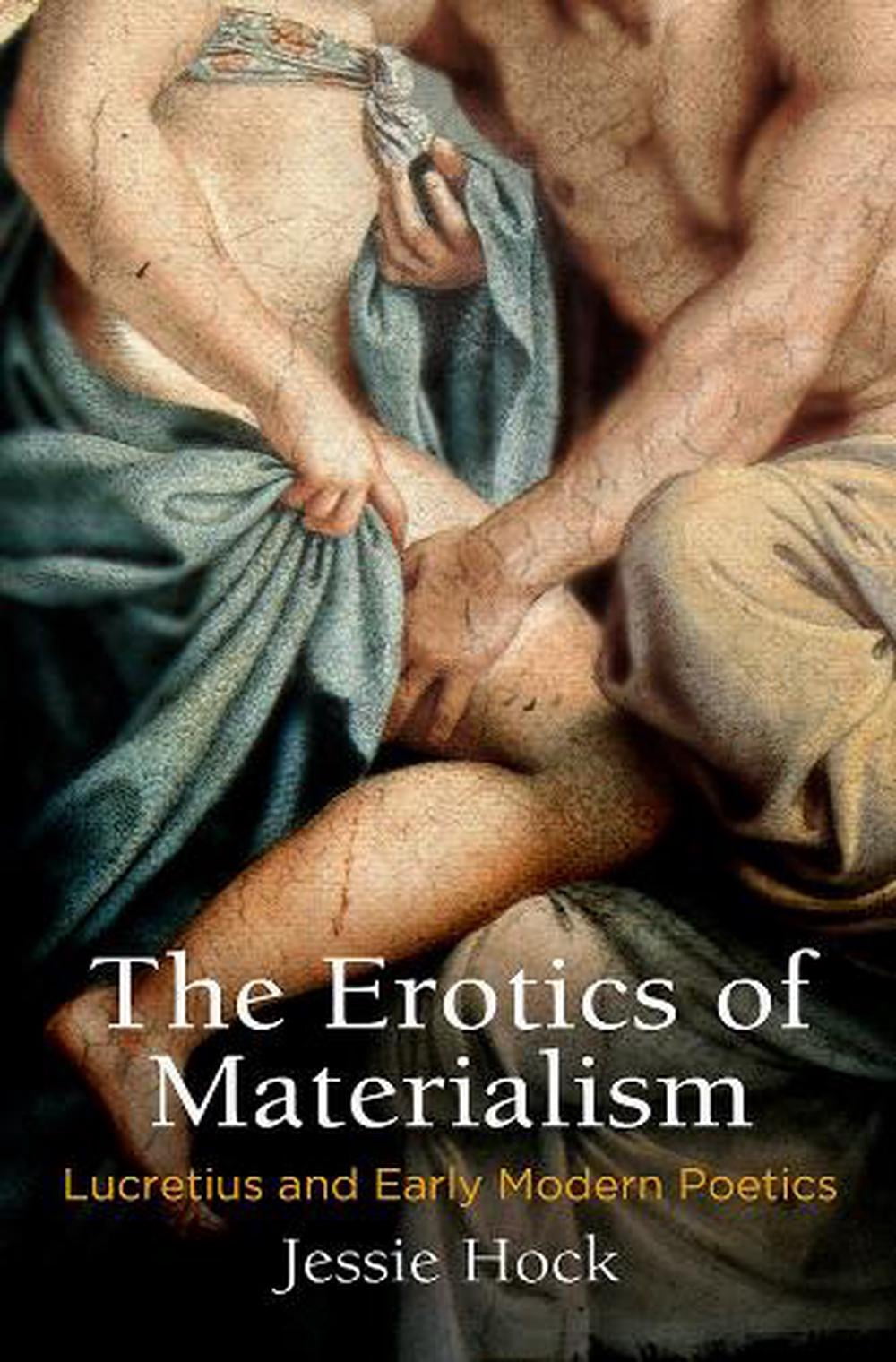 The Erotics of Materialism (Hardcover)