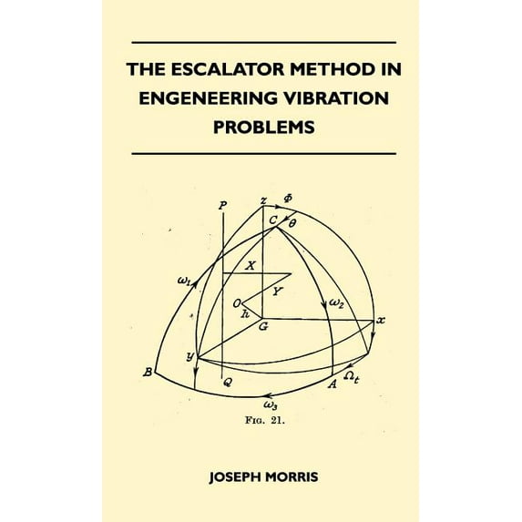 The Escalator Method in Engineering Vibration Problems (Hardcover)