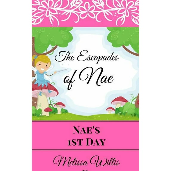 The Escapades of Nae, (Hardcover)