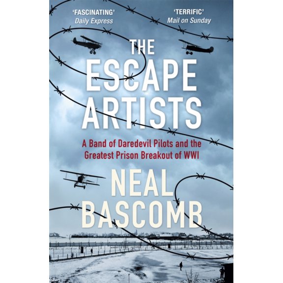 The Escape Artists Neal Bascomb (Paperback)