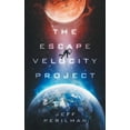 thumbnail image 1 of The Escape Velocity Project, (Paperback), 1 of 1