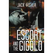 The Escort and the Gigolo, Paperback