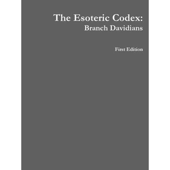 The Esoteric Codex: Branch Davidians
