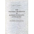 thumbnail image 1 of The Esoteric Tradition in Russian Romantic Literature: Decembrism and Freemasonry, (Paperback), 1 of 1