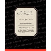 The Essays Of Arthur Schopenhauer Paperback