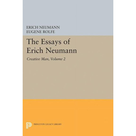 The Essays of Erich Neumann, Volume 2: Creative Man: Five Essays, (Hardcover)