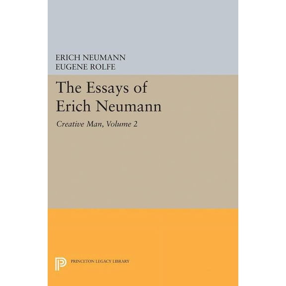 The Essays of Erich Neumann, Volume 2: Creative Man: Five Essays, (Paperback)
